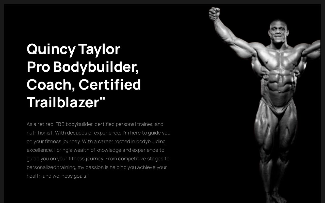 Quincy Taylor Pro Bodybuilder, Coach, Certified Trailblazer